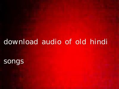 download audio of old hindi songs