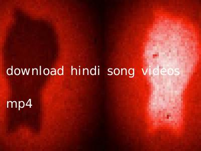 download hindi song videos mp4