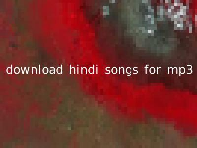 download hindi songs for mp3