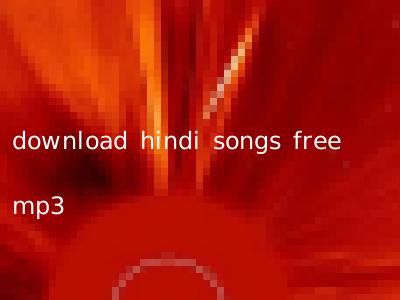 download hindi songs free mp3