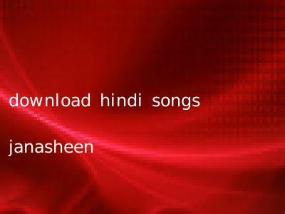 download hindi songs janasheen