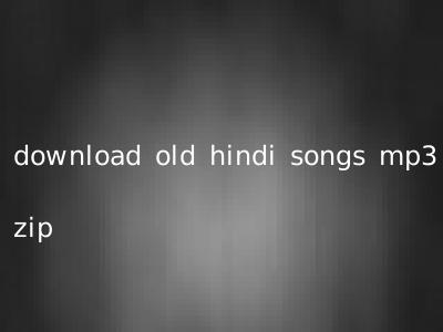 mp3 old songs zip files for download