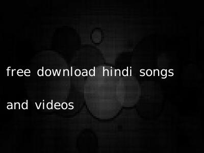 free download hindi songs and videos