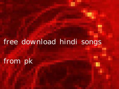 free download hindi songs from pk