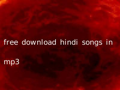 free download hindi songs in mp3