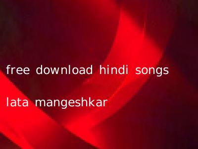 free download hindi songs lata mangeshkar