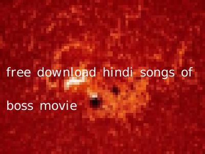 free download hindi songs of boss movie
