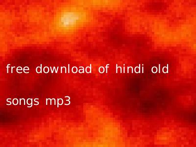 free download of hindi old songs mp3
