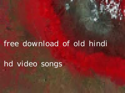 free download of old hindi hd video songs