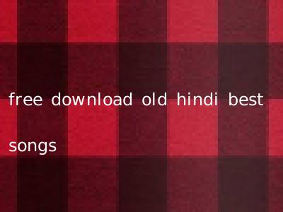 free download old hindi best songs