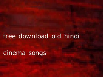 free download old hindi cinema songs