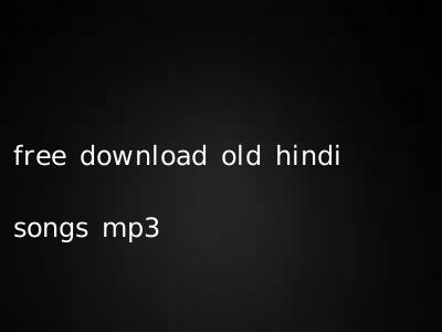 free download old hindi songs mp3