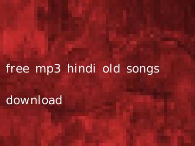 free mp3 hindi old songs download