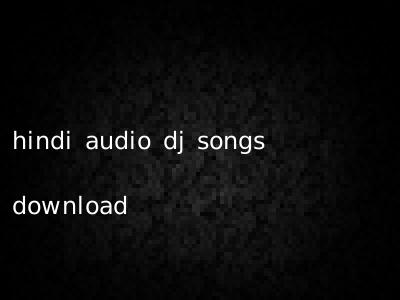 hindi audio dj songs download