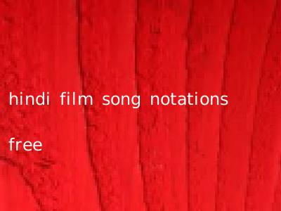 hindi film song notations free