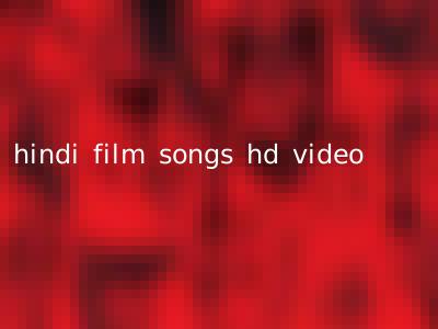 hindi film songs hd video