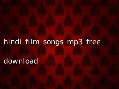 hindi film songs mp3 free download