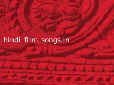 hindi film songs.in