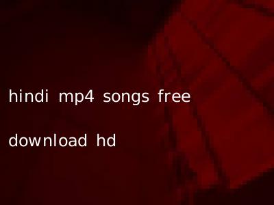 hindi mp4 songs free download hd