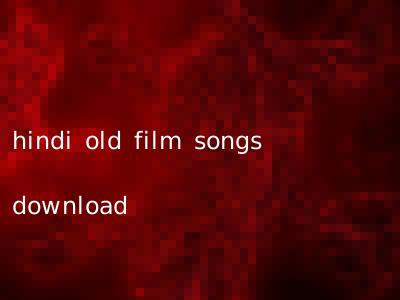 hindi old film songs download
