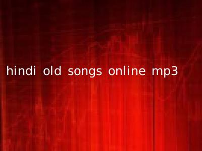 hindi old songs online mp3