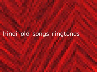 hindi old songs ringtones