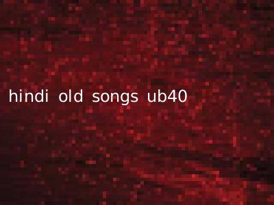 hindi old songs ub40