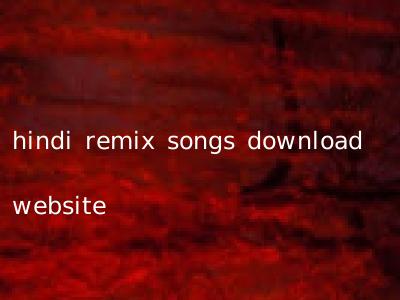 hindi remix songs download website