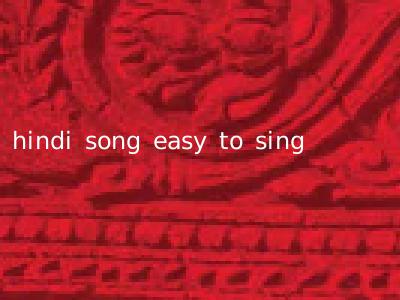 hindi song easy to sing