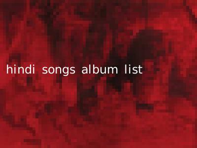 hindi songs album list