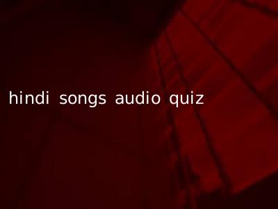 hindi songs audio quiz