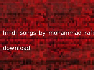 hindi songs by mohammad rafi download