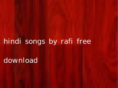 hindi songs by rafi free download