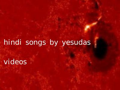 hindi songs by yesudas videos