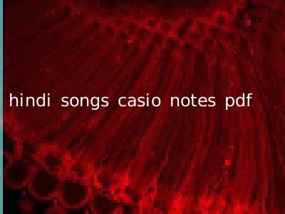 hindi songs casio notes pdf