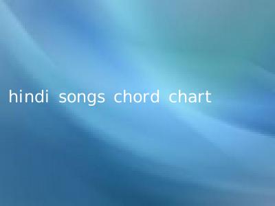 hindi songs chord chart