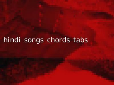 hindi songs chords tabs