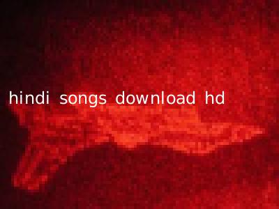 hindi songs download hd