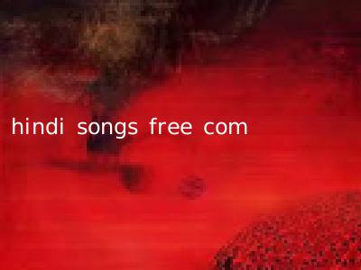 hindi songs free com