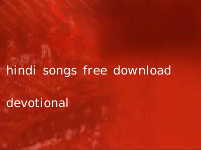 hindi songs free download devotional