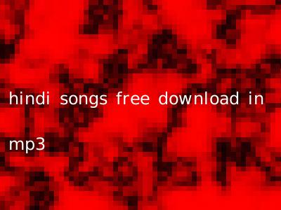 hindi songs free download in mp3