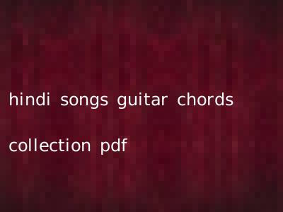 hindi songs guitar chords collection pdf