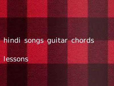 hindi songs guitar chords lessons