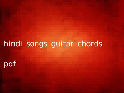 hindi songs guitar chords pdf