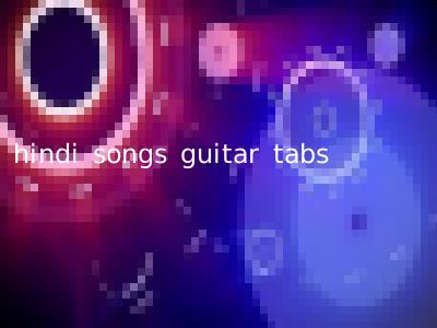 hindi songs guitar tabs