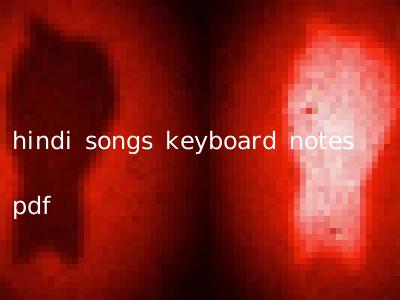 hindi songs keyboard notes pdf