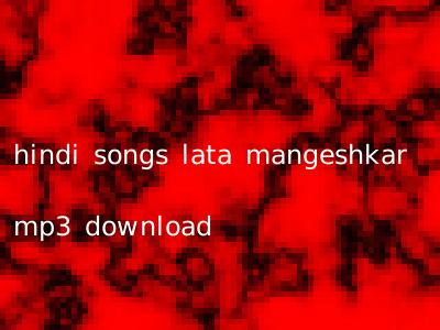 hindi songs lata mangeshkar mp3 download