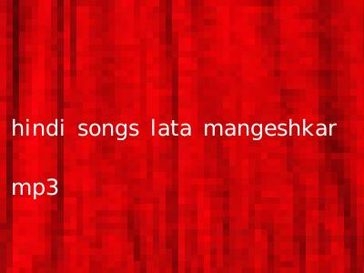 hindi songs lata mangeshkar mp3