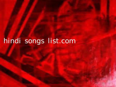 hindi songs list.com