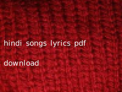 hindi songs lyrics pdf download